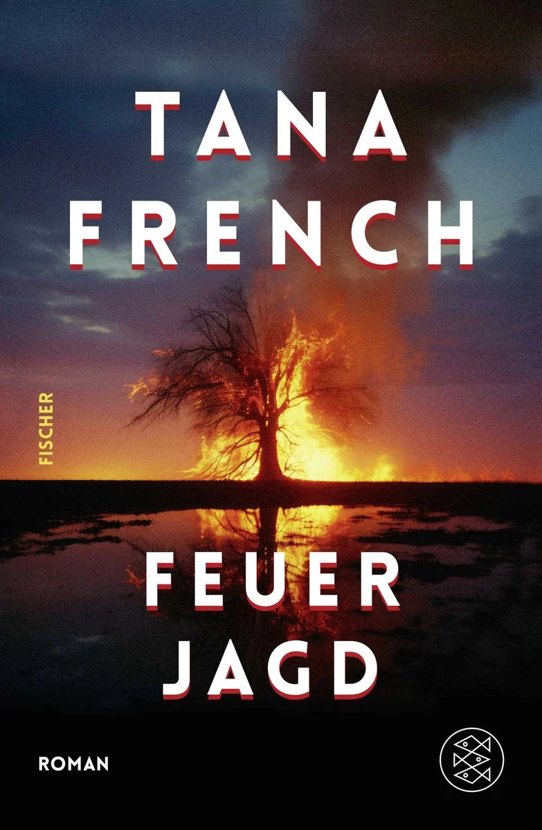 feuerjagd gebundene ausgabe tana french